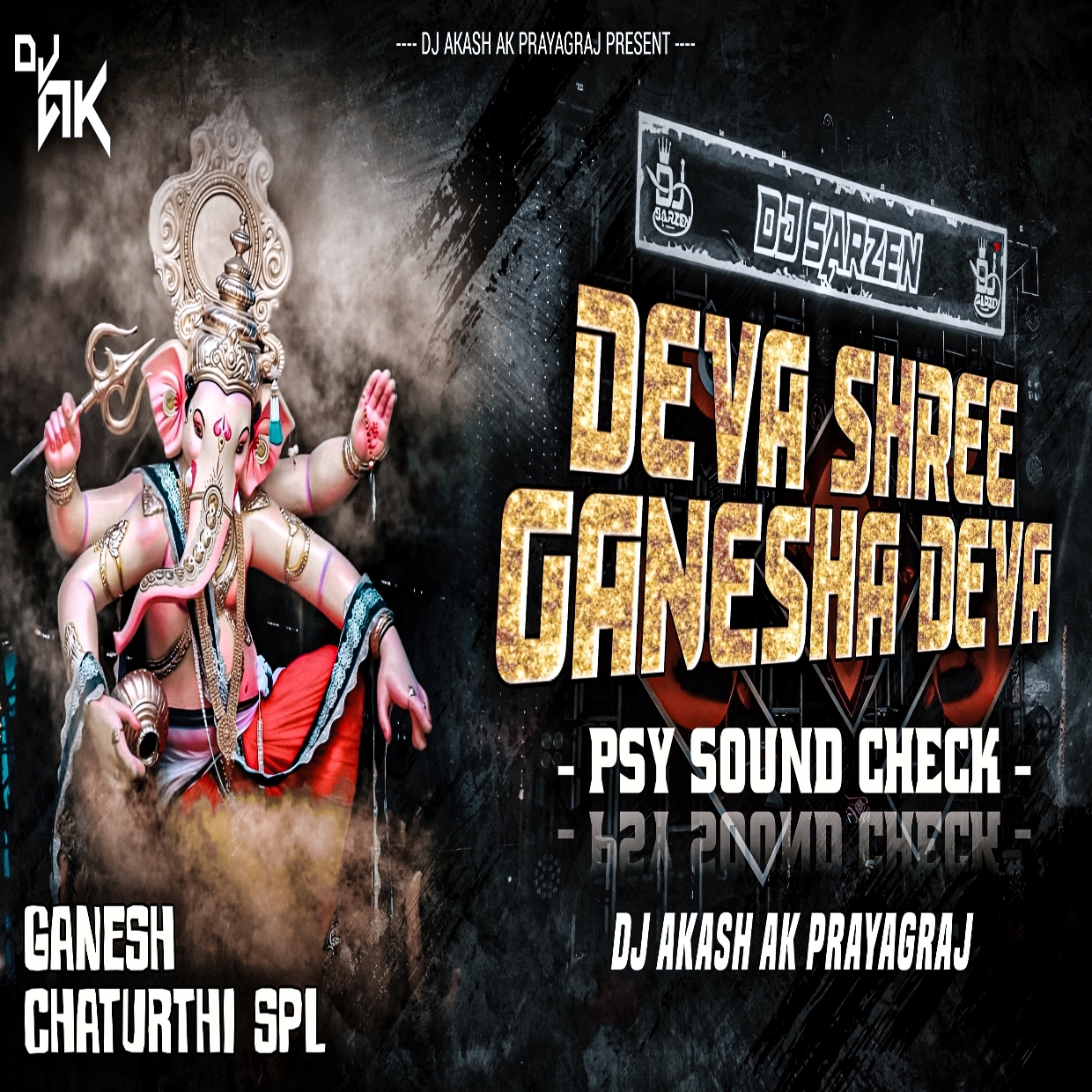 Deva Shree Ganesh Psy X Humming Bass Mix DJ Akash AK Prayagraj
